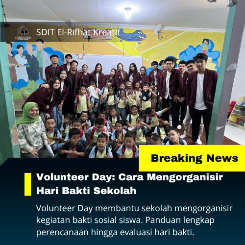 Volunteer Day: Cara Mengorganisir Hari Bakti Sekolah